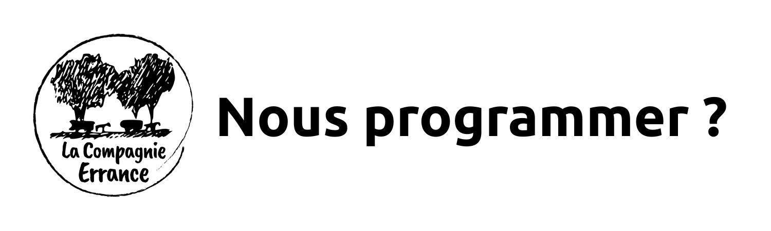 Programmer un spectacle avec la Compagnie Errance